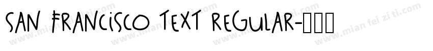 san francisco text regular字体转换